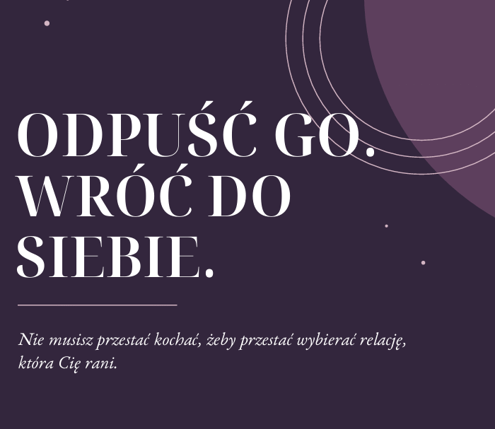 Odpuść go. Wróć do siebie. - workbook do pobrania